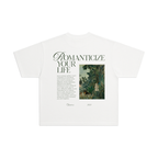 ROMANTICIZE TEE